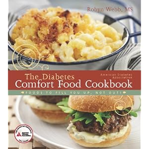The American Diabetes Association Diabetes Comfort Food Cookbook