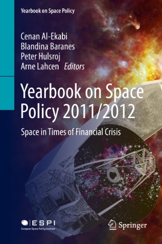 Yearbook on Space Policy 2011/2012: Space in Times of Financial Crisis