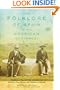 The Folklore of Spain in the American Southwest: Traditional Spanish Folk Literature in Northern New Mexico and Southern colorado