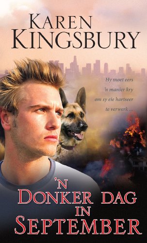 n Donker dag in September (eBoek): Hy moet eers 'n manier kry om sy eie hartseer te verwerk ... (Afrikaans Edition)