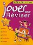 Jouer pour r�viser du CP au CE1