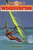 Windsurfing (Outdoor Pursuits Series)