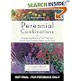 Perennial Combinations: Stunning Combinations That Make Your Garden Look Fantastic Right from the Start (Rodale Garden Book)