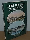 Lost houses of Britain