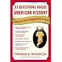 33 Questions About American History You're Not Sup&hellip by Thomas E. Woods