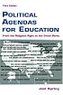 Political Agendas for Education: From the Religious Right to the Green Party, Third Edition