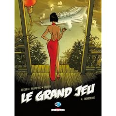 Le Grand Jeu, Tome 4 : Indochine