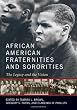 African American Fraternities and Sororities: The Legacy and the Vision