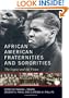 African American Fraternities and Sororities: The Legacy and the Vision