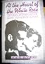 At the Heart of the White Rose: Letters and Diaries of Hans and Sophie Scholl