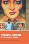 Spanish Cinema: A Student's Guide (Hodder Arnold Publication)