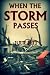 When The Storm Passes