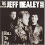 HEALEY,JEFF - HELL TO PAY HEALEY,JEFF - HELL TO PAY