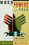 When the Powers Fall: Reconciliation in the Healing of Nations