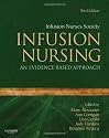 Infusion Nursing: An Evidence-Based Approach