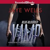 Blue-Blooded Vamp: Sabina Kane, Book 5 | [Jaye Wells]
