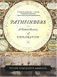 Pathfinders: A Global History of Exploration