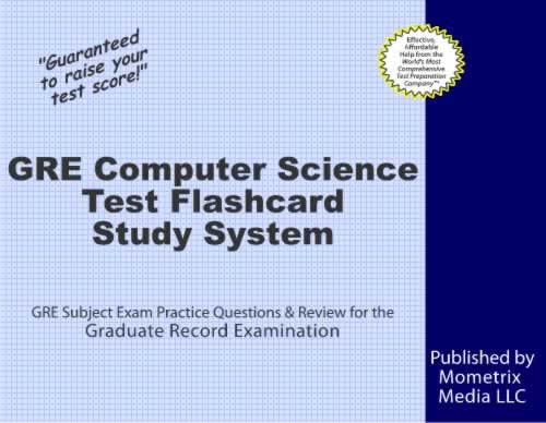 Textbook - GRE Computer Science Test Flashcard Study System: GRE Subject Exam Practice Questions & Review for the Graduate Record Examination