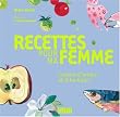 Recettes pour Ma Femme, cuisine d'amour et d'humeurs
