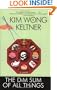 The Dim Sum of All Things