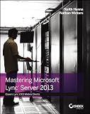 Mastering Microsoft Lync Server 2013