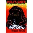 Hell's Gate: Terror at Bobby Mackey's Music World by  Douglas Hensley