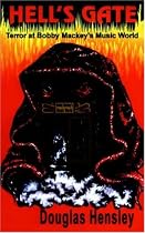 Hell's Gate: Terror at Bobby Mackey's Music World