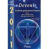 2011 - Devenir - �veiller le grand potentiel humain