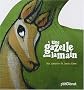 Une gazelle dans la main