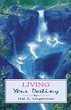 Living Your Destiny