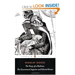 Diary of a Madman, The Government Inspector, & Selected Stories (Penguin Classics)