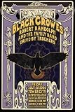 Black Crowes Drive-By Truckers Cleveland Concert Poster