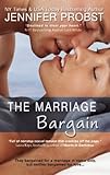 The Marriage Bargain (Marriage to a Billionaire): Jennifer Probst 9781620612798: The Marriage Bargain (Marriage to a Billionaire)