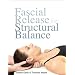 Fascial Release for Structural Balance