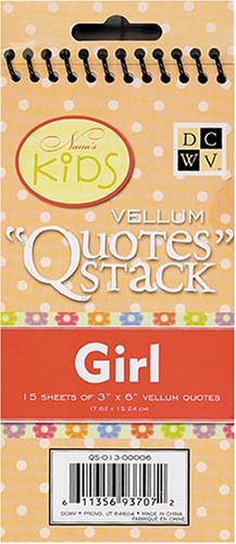 DCWV QS-013-00006 Nana's Kids Girl Vellum Quote 