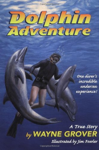 Dolphin Adventure:: A True Story - Paperback