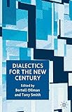 Dialectics for the new century