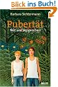 Pubert�t - Not und Versprechen (Beltz Taschenbuch)