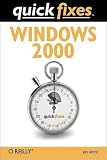 Windows 2000: Quick Fixes
