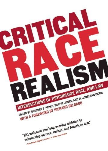 Critical Race Realism: Intersections of Psychology, Race, and Law