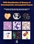 WHO Classification of Tumours of Haematopoietic and Lymphoid Tissue (IARC WHO Classification of Tumours)
