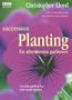 Succession Planting for Adventurous Gardeners