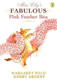 Miss Lily's Fabulous Pink Feather Boa [Paperback]