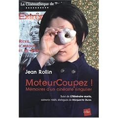 MoteurCoupez ! : M�moires d'un cin�aste singulier ; suivi de l'Itin�raire marin