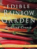 The Edible Rainbow Garden (Edible Garden)
