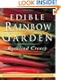 The Edible Rainbow Garden (Edible Garden)