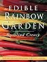 The Edible Rainbow Garden (Edible Garden)