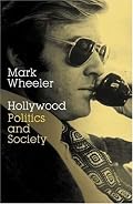 Hollywood: Politics and Society