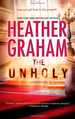 The Unholy (Krewe of Hunters) by Heather Graham