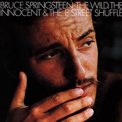 The Wild, the Innocent & the E Street...